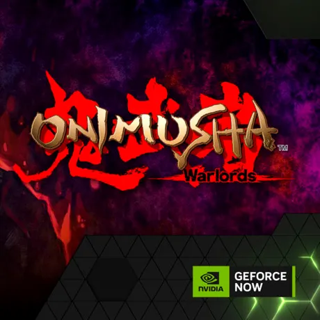 Onimusha: Warlords, acum disponibil pe GeForce Now. Ce alte jocuri pot fi rulate din cloud