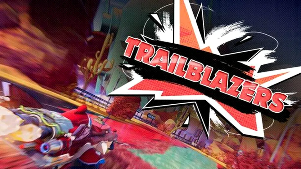Trailblazers - nou trailer şi perioadă de lansare