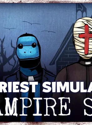 Priest Simulator Vampire Show Review: când înnebunești pe ton creștin