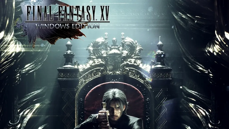 Final Fantasy XV Windows Edition - cerinţe de sistem actualizate