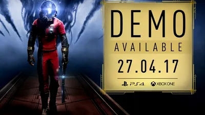 Prey Demo: Opening Hour, disponibil acum