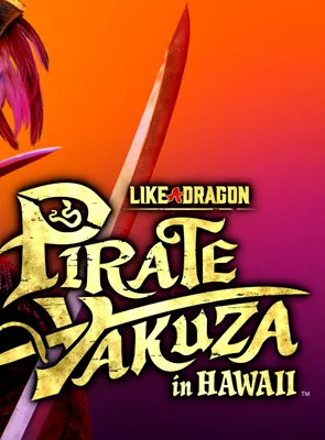 Like a Dragon Pirate Yakuza in Hawaii Review: aventură la căldură