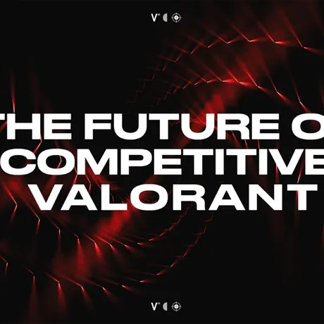 Riot Games dezvăluie planurile de viitor pentru Valorant Esports