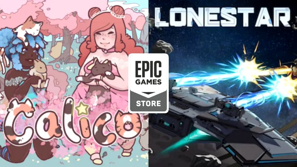 Calico și Lonestar, jocuri gratuite oferite de Epic Games Store
