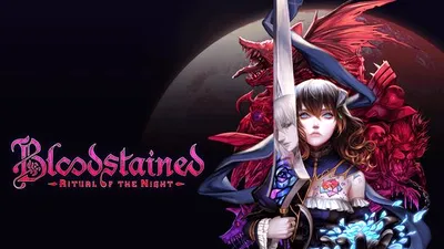 Bloodstained: Ritual of the Night primeşte, în sfârşit, dată de lansare!