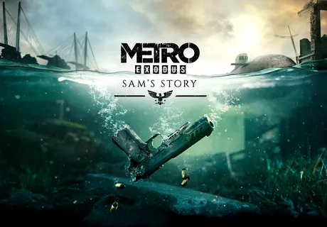 Metro Exodus: Sam's Story