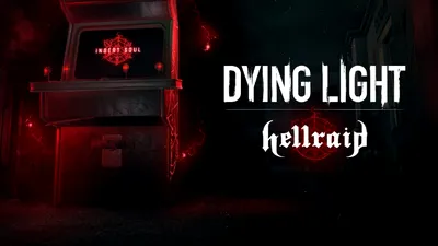 În aşteptarea lui Dying Light 2, primul joc al seriei primeşte un DLC masiv: Hellraid