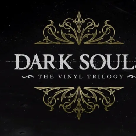 Dark Souls - The Vinyl Trilogy, dezvăluit oficial