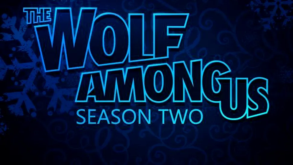The Wolf Among Us Season 2 a fost amânat până în 2019