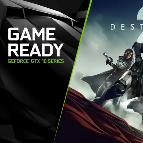 Destiny 2 pentru PC - NVIDIA lansează bundle-ul cu plăcile GeForce GTX
