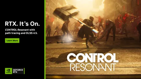 Control Resonant se lansează cu Path Tracing și DLSS 4.5. Ce alte jocuri cu suport RTX urmează să apară