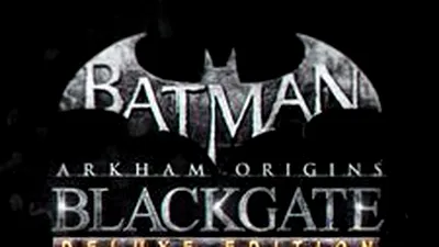 Batman: Arkham Origins Blackgate va sosi pe PC şi console