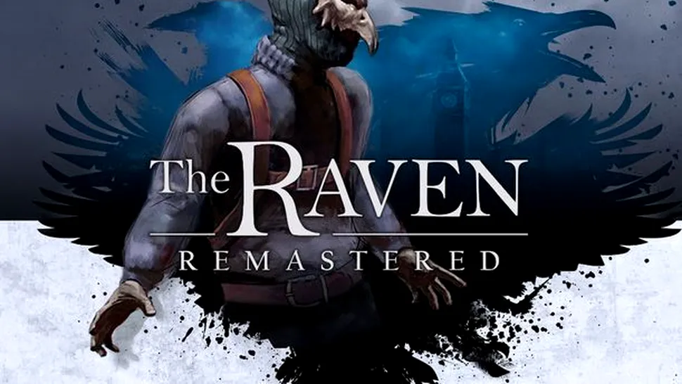 The Raven Remastered, disponibil acum