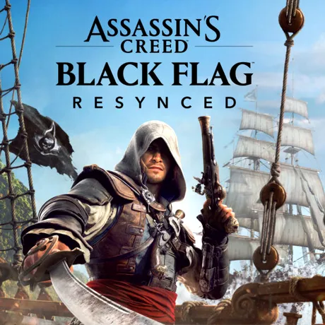 Assassin’s Creed Black Flag Resynced, anunțat oficial drept remake modernizat pentru ACIV. Dată de lansare, precomenzi și ediții speciale