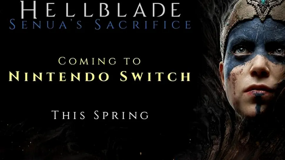 Hellblade: Senua’s Sacrifice va fi lansat şi pentru Nintendo Switch