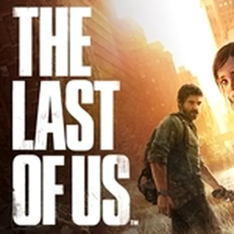The Last of Us – materie primă pentru apocalipsă