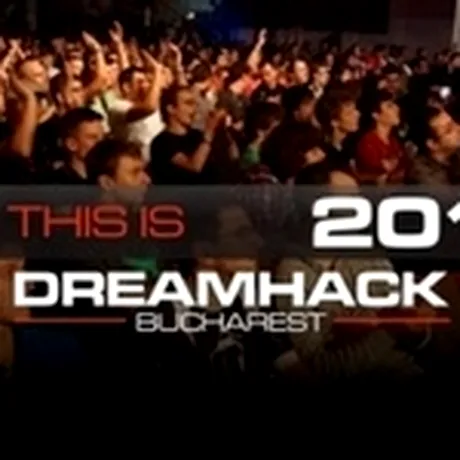 DreamHack se întoarce la Bucureşti, în septembrie