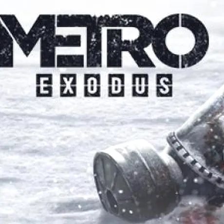 Metro Exodus a fost finalizat, iar lansarea sa a fost reprogramată