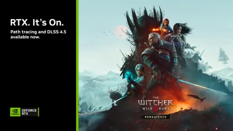The Witcher 3: Wild Hunt Remastered, disponibil acum cu Path Tracing și DLSS 4.5 Ray Reconstruction