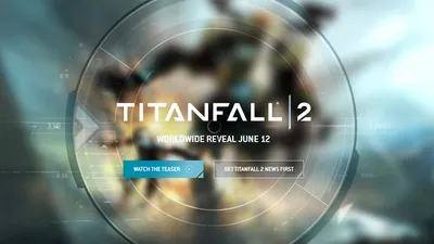 Titanfall 2, dezvăluit în mod oficial