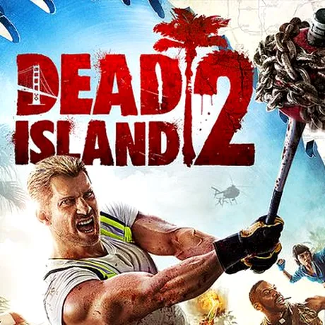 Dead Island 2, amânat până în 2016