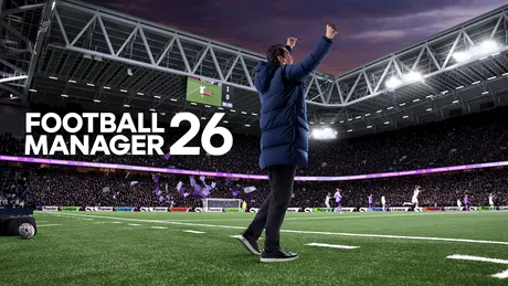 Football Manager 26 Review: atunci când credeai că treci la next gen