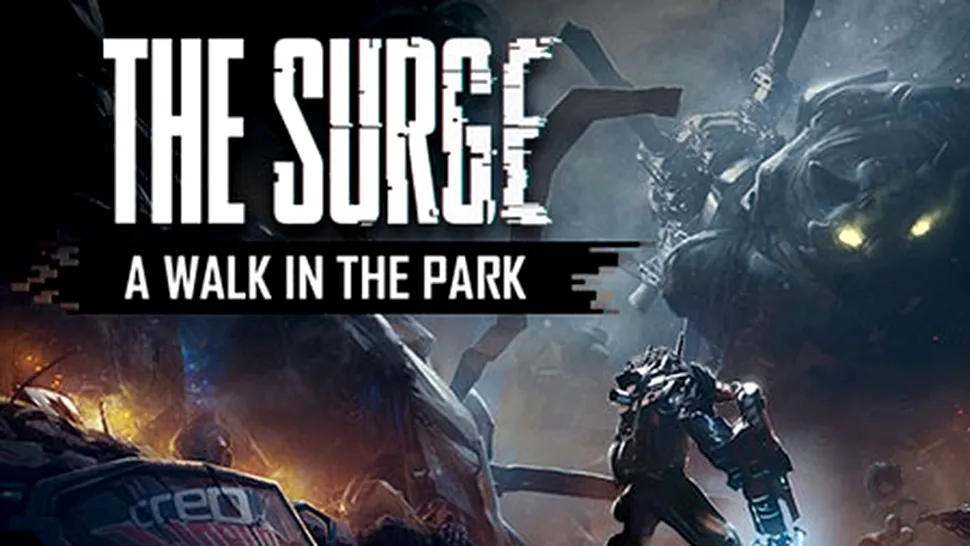 The Surge: A Walk in the Park - trailer şi dată de lansare