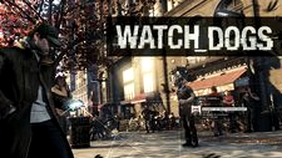 Watch Dogs - peste 10 minute de gameplay şi explicaţii