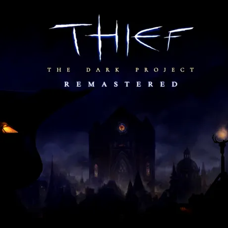 Thief: The Dark Project Remastered aduce părintele genului stealth pe platformele moderne