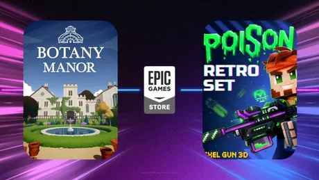 Botany Manor și Poison Retro Set, jocuri gratuite oferite de Epic Games Store