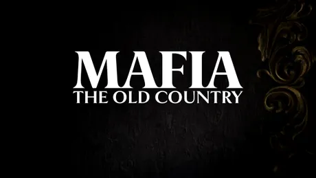 Mafia: The Old Country, anunțat oficial la Gamescom 2024