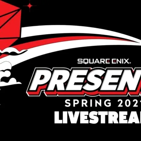 Urmăriți în direct Square Enix Presents Spring 2021, noul eveniment digital al publisher-ului Square Enix