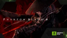Phantom Blade Zero, disponibil în cloud pe GeForce Now alături de alte opt jocuri noi