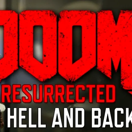 DOOM Resurrected - documentar despre cea mai nouă creaţie a id Software
