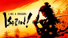 Like a Dragon: Ishin! Review: Yakuza se întoarce în timp