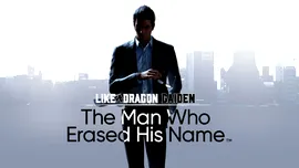 Like a Dragon Gaiden The Man Who Erased His Name Review: când îți pierzi numele, nu și renumele