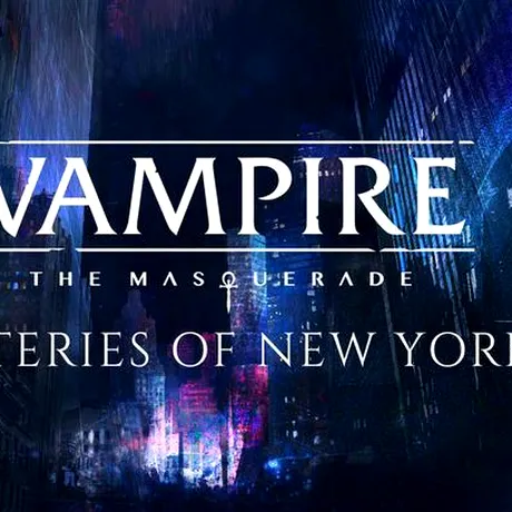 Vampire: The Masquerade – Coteries of New York are dată de lansare!