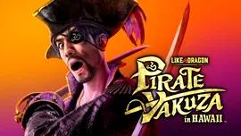 Like a Dragon Pirate Yakuza in Hawaii Review: aventură la căldură