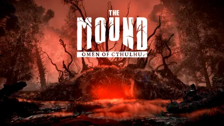 The Mound: Omen of Cthulhu, horror co-op inspirat de H.P. Lovecraft. Când se lansează