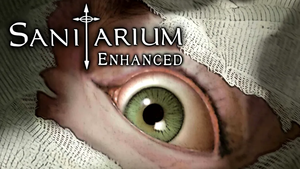 Sanitarium Enhanced - aventura horror point and click se întoarce pe platformele moderne