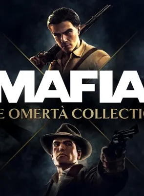 VIDEO: Mafia The Omerta Collection reunește toate jocurile seriei