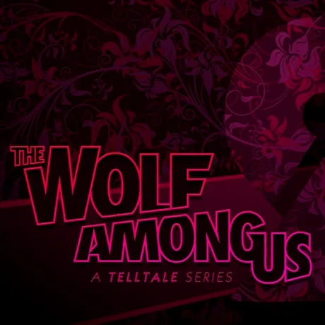 The Wolf Among Us va beneficia de un al doilea sezon