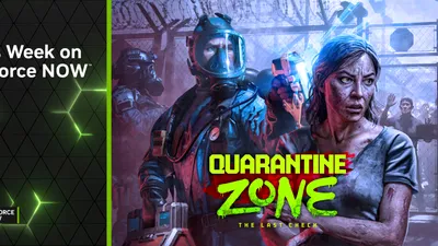 Quarantine Zone: The Last Check, acum pe GeForce Now