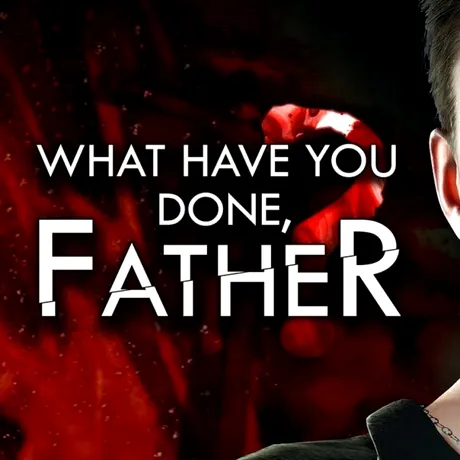 What have you done, Father? este noul joc românesc de la realizatorii lui Last Days of Lazarus
