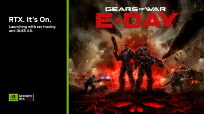 Gears of War: E-Day va include suport pentru Ray Tracing și NVIDIA DLSS 4.5