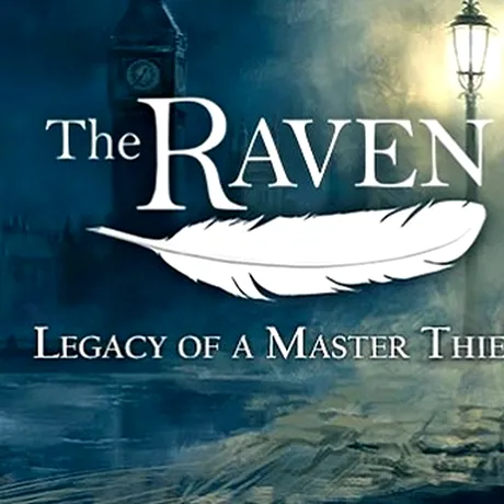 The Raven: Legacy of a Master Thief revine într-o ediţie remasterizată