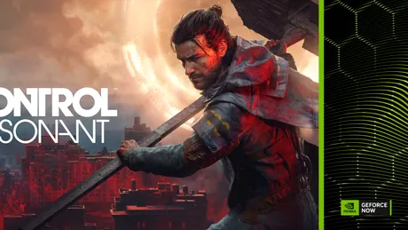 Realitatea se distorsionează în cloud: Control Resonant, disponibil acum pe GeForce Now