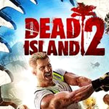 Dead Island 2 se laudă cu primul gameplay trailer