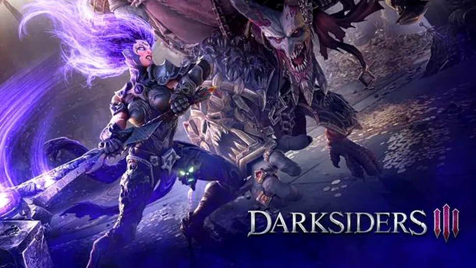 Darksiders III – trailer, gameplay şi imagini noi!