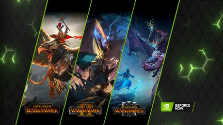 Seria Total War: Warhammer, disponibilă acum pe GeForce Now